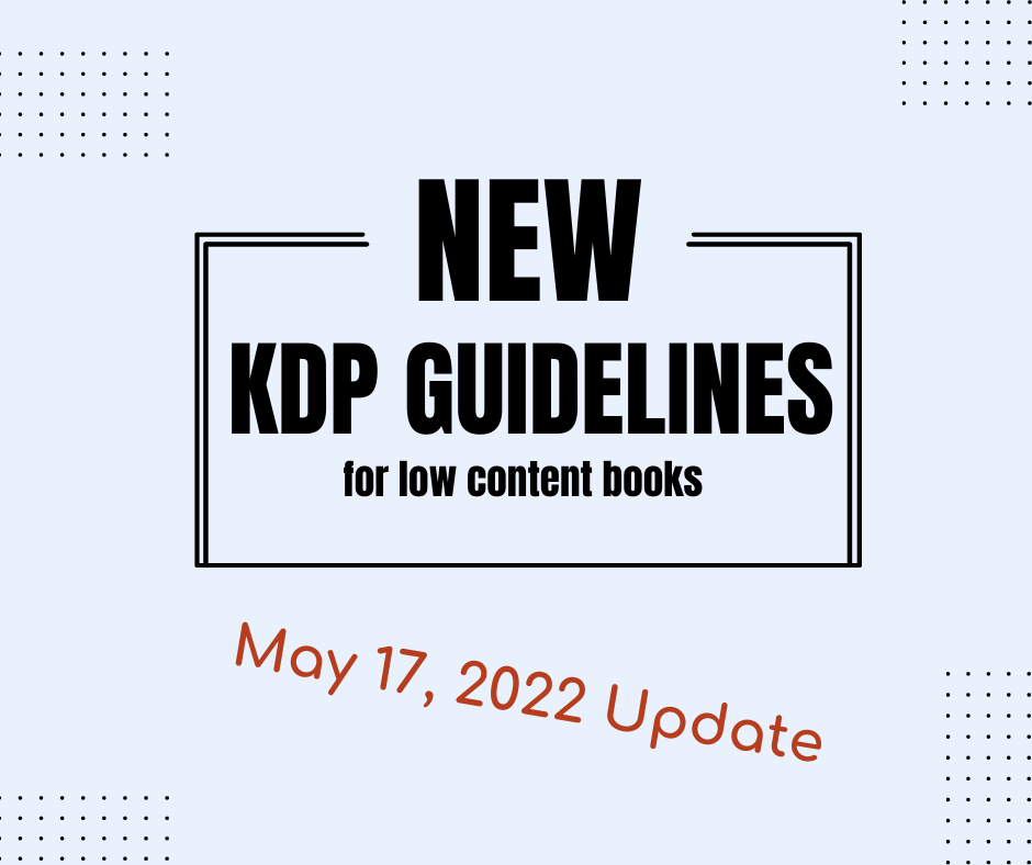 What You Need to Know About the KDP Changes for Low Content Books - A ...